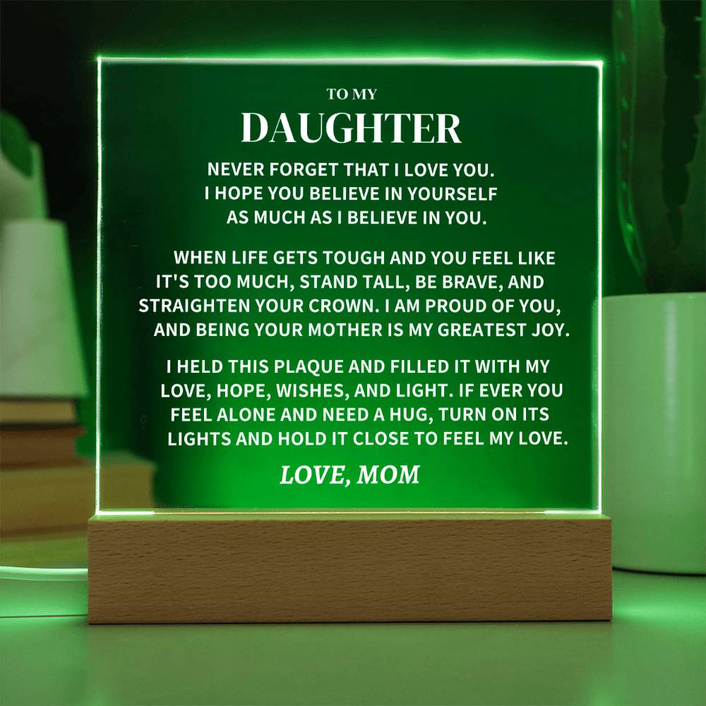 Daughter Gift, From Mom, "Straighten Your Crown", Square Acrylic Plaque,