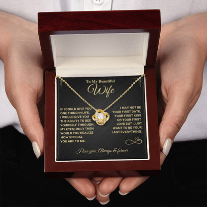 Wife Gift- My Last Everything