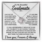 Soulmate Gift,"My Last Everything", Knot Necklace