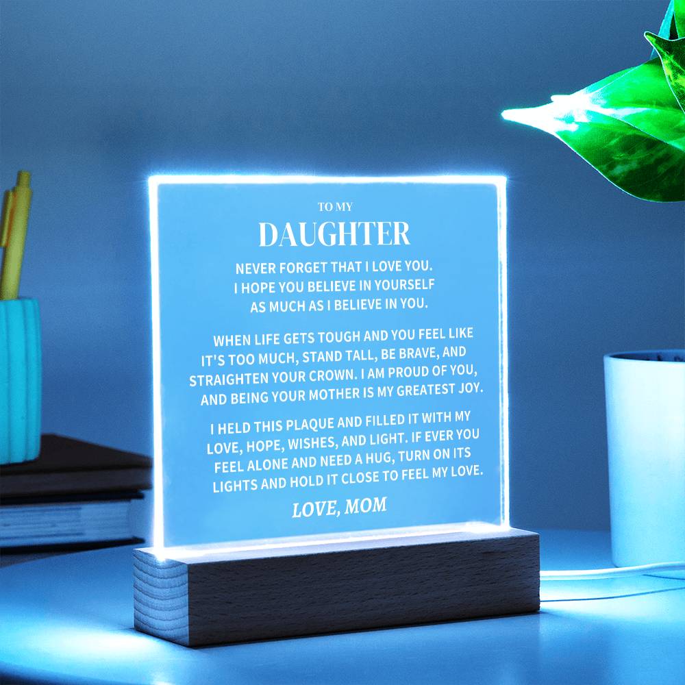 Daughter Gift, From Mom, "Straighten Your Crown", Square Acrylic Plaque,