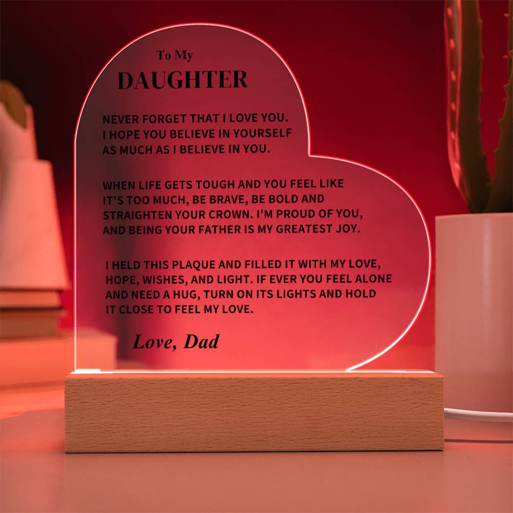 Daughter Gift- LED Heart Acrylic Plaque- From Dad
