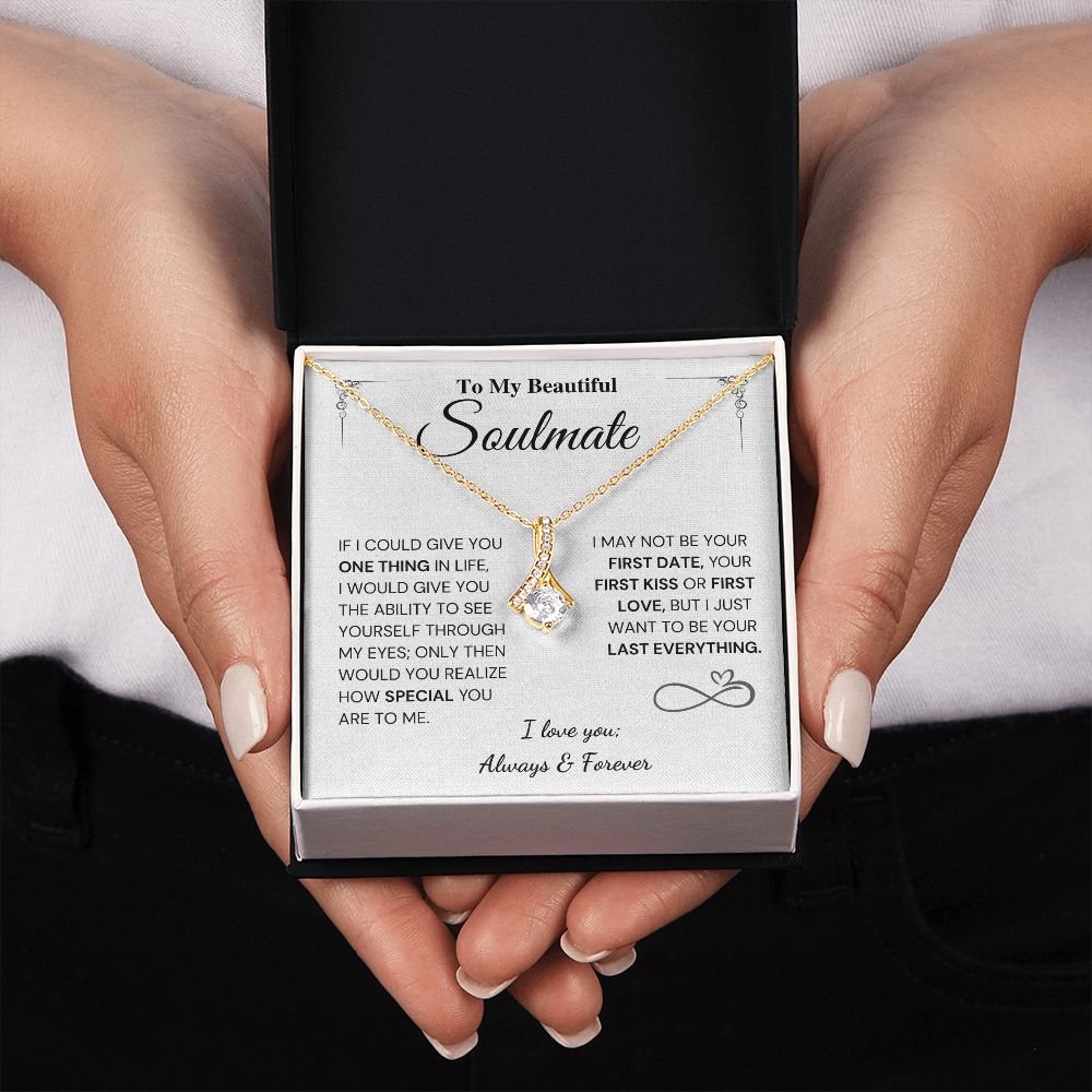 My Last Everything - Soulmate Gift